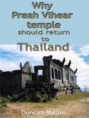 cover image of Why Preah Vihear Should be Returned to Thailand